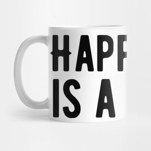 Happiness is a habit Mug